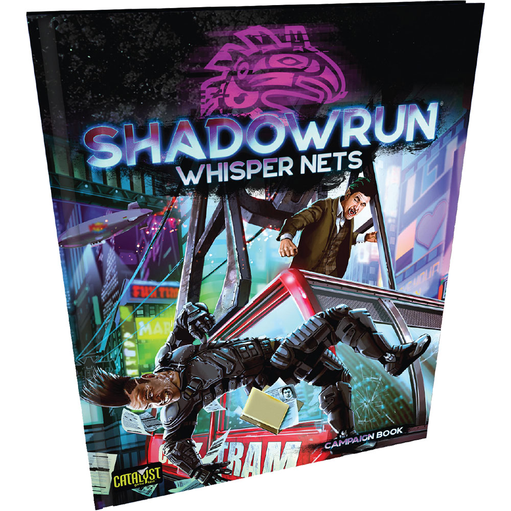 Catalyst Games Shadowrun RPG 6e: Whisper Nets Campaign Book