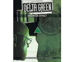 Arc Dream Publishing Delta Green RPG: Observer Effect