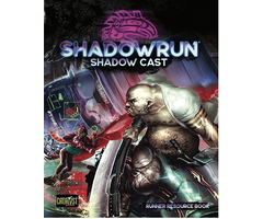 Catalyst Games Shadowrun RPG 6e: Shadow Cast