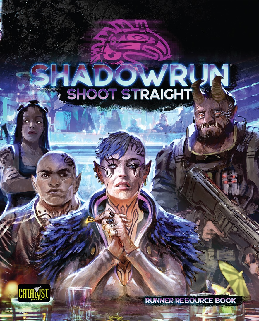 Catalyst Games Shadowrun RPG 6e: Shoot Straight