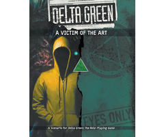 Arc Dream Publishing Delta Green RPG: A Victim of the Art