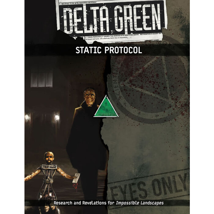 Arc Dream Publishing Delta Green RPG: Static Protocol