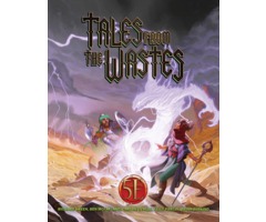 Kobold Press Tales From The Wastes (5E Compatible)