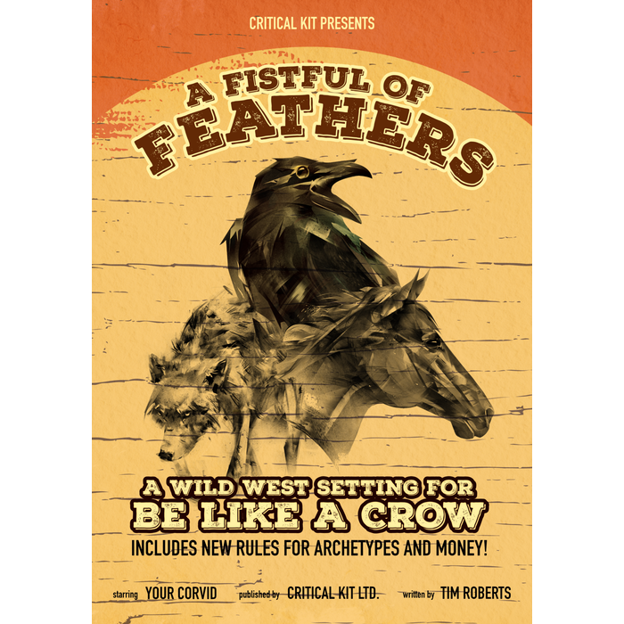 Misc RPGs Be Like A Crow: A Solo RPG - A Fistful of Feathers Setting