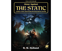Chaosium Inc. Call of Cthulhu RPG: Alone Against the Static