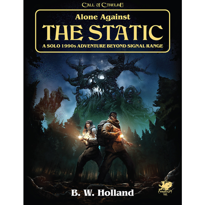Chaosium Inc. Call of Cthulhu RPG: Alone Against the Static