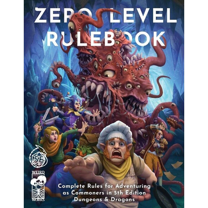 Weird Works Zero Level Rulebook (5E)
