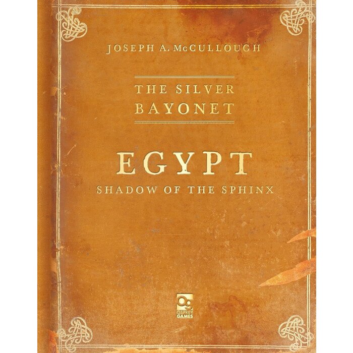 Osprey Games The Silver Bayonet: Egypt - Shadow of the Sphinx