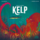 **PRE-ORDER** Kelp