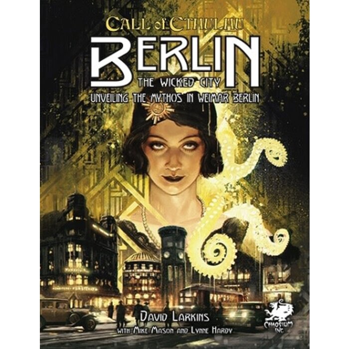Chaosium Inc. Call of Cthulhu RPG 7th Edition Berlin The Wicked City