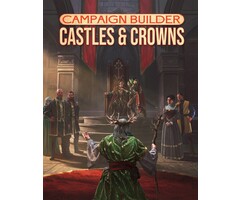 Kobold Press Campaign Builders: Castles & Crowns (5E Compatible)