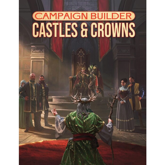 Kobold Press Campaign Builders: Castles & Crowns (5E Compatible)