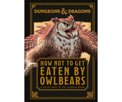 Misc RPGs Dungeons & Dragons: How Not to get Eaten by Owlbears