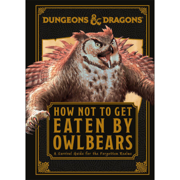 Misc RPGs Dungeons & Dragons: How Not to get Eaten by Owlbears