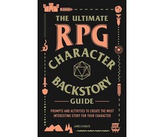 Misc RPGs The Ultimate RPG Character Backstory Guide