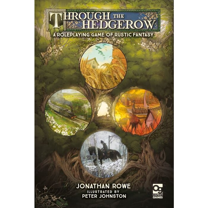Osprey Games Through the Hedgerow: An RPG of Rustic Fantasy