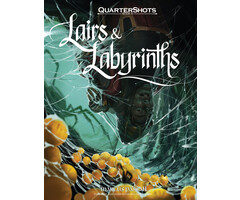 Misc RPGs Quartershots: Lairs & Labyrinths