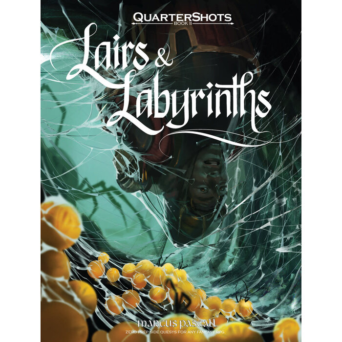 Misc RPGs Quartershots: Lairs & Labyrinths