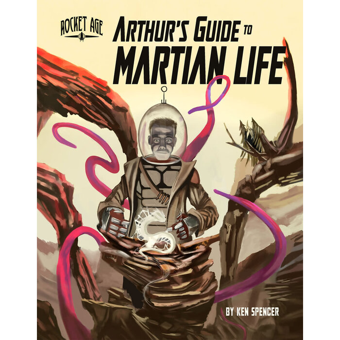 Misc RPGs Rocket Age: Arthur's Guide to Martian Life