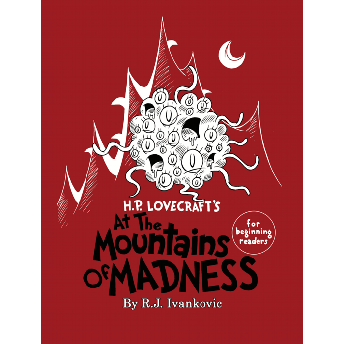 Chaosium Inc. H.P. Lovecraft's At the Mountains of Madness for Beginning Readers