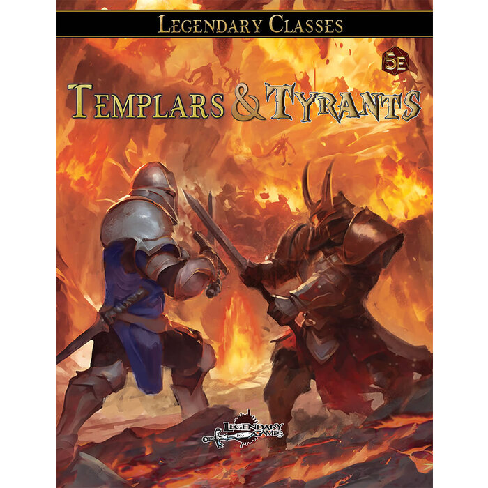 Legendary Games Templars & Tyrants 5E
