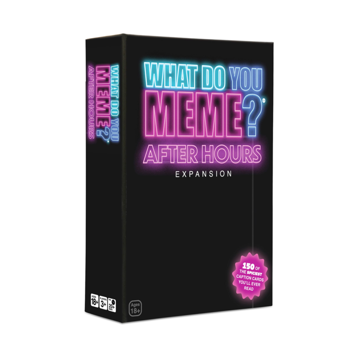 What Do You Meme What Do You Meme? After Hours Expansion