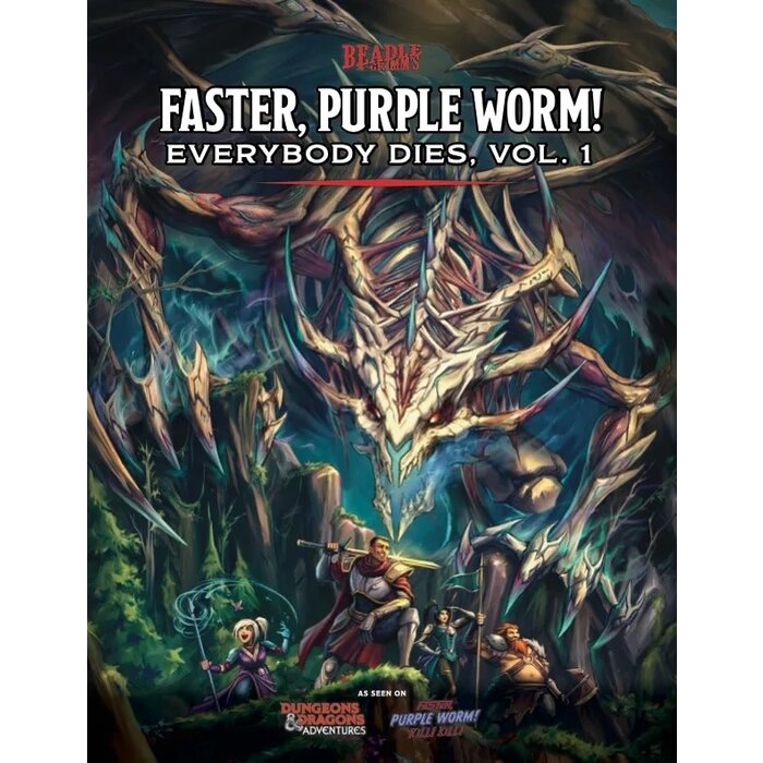 Beadle & Grimm's Dungeons & Dragons Adventures: Faster, Purple Worm! Everyone Dies, Vol 1