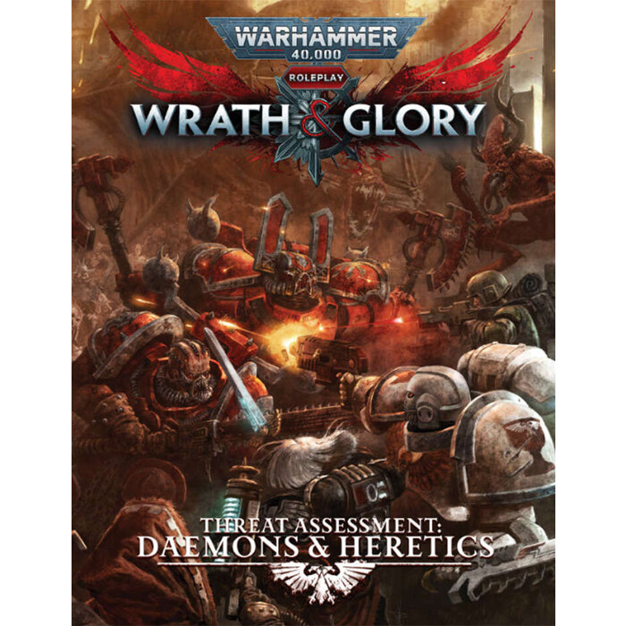 Cubicle 7 Entertainment Warhammer 40K RPG: Wrath & Glory - Threat Assessment: Daemons & Heretics
