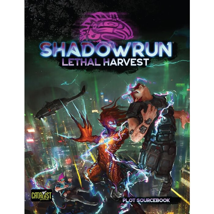 Catalyst Games Shadowrun RPG 6e: Lethal Harvest