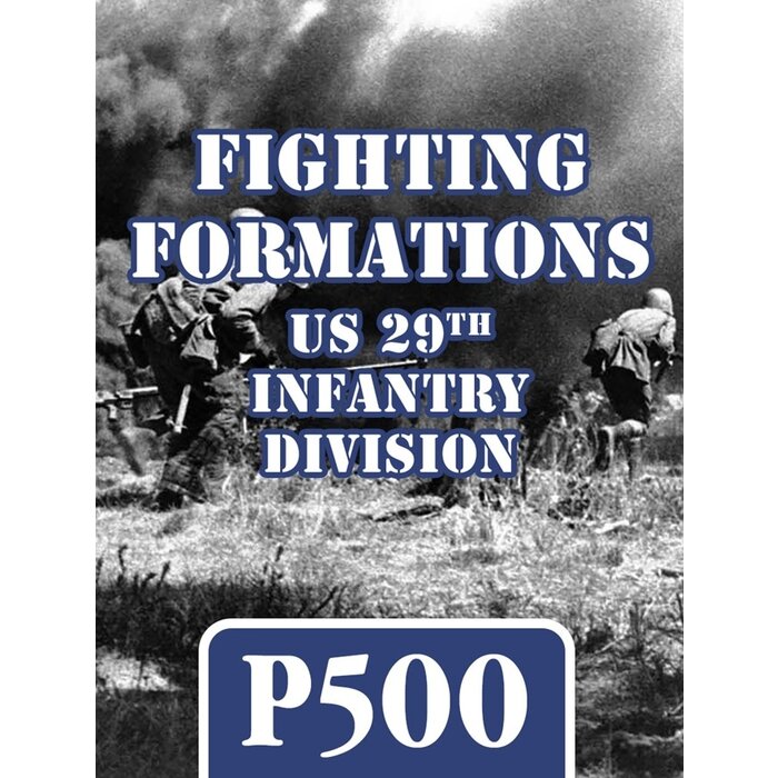 GMT Games Fighting Formation: The 29th Infantry Division