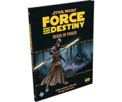 Edge Star Wars RPG Force and Destiny Nexus of Power Sourcebook