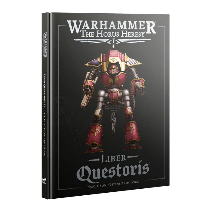 Games Workshop Warhammer: The Horus Heresy - Liber Questoris: Knights and Titans Army Book (2025)