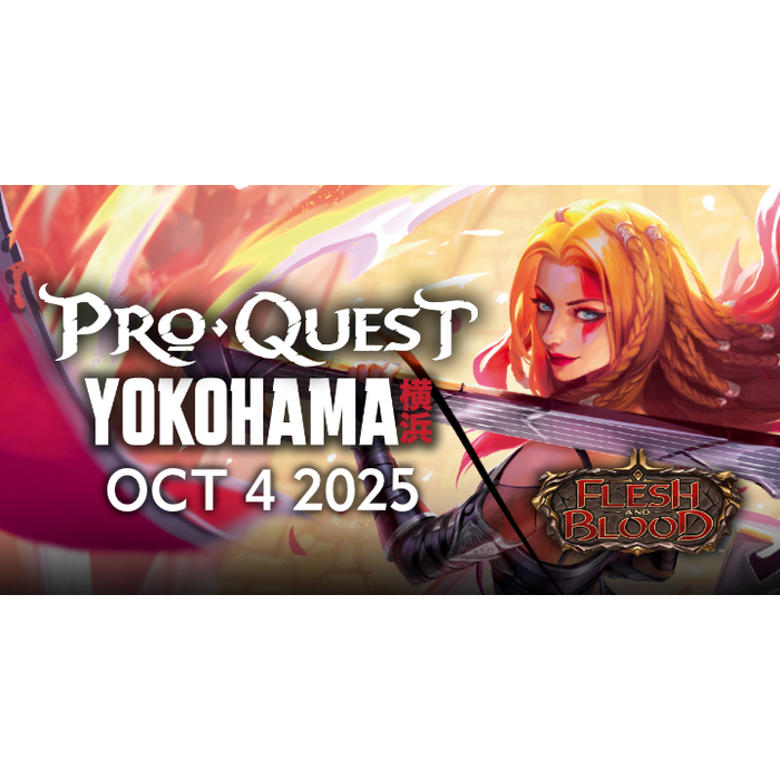 Events Flesh and Blood - ProQuest Yokohama Oct. 4 @ 1:00pm