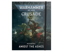 Games Workshop Warhammer 40K: Mission Pack (Crusade) - Amidst the Ashes (9th Edition)