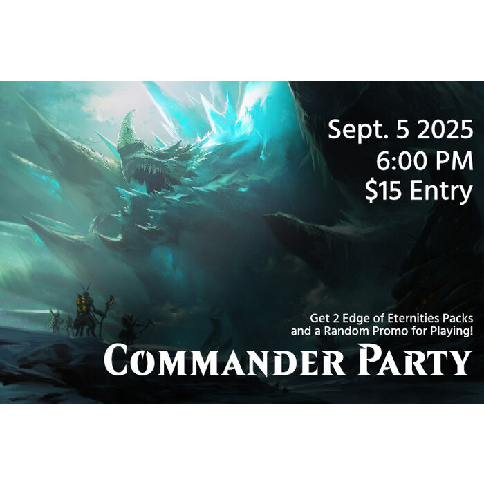 Events Magic the Gathering: Edge of Eternities Commander Party - Sept. 5 @ 6:00PM
