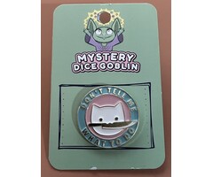 Mystery Dice Goblin Enamel Pin - Mystery Dice Goblin - Don't Tell Me What To Do