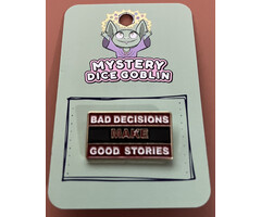 Mystery Dice Goblin Enamel Pin - Mystery Dice Goblin - Bad Decisions Make Good Stories