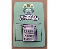 Mystery Dice Goblin Enamel Pin - Mystery Dice Goblin - Missing My Mental Stability
