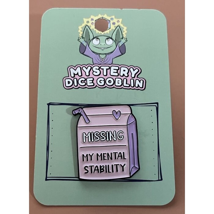 Mystery Dice Goblin Enamel Pin - Mystery Dice Goblin - Missing My Mental Stability