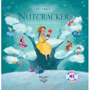 Jam Jam Books Jam Jam Books My First Nutcracker