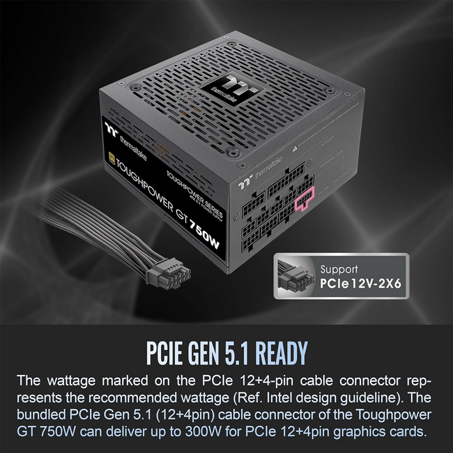 Thermaltake Tough Power GT 750w 80 Plus Gold PS-TPT-0750FNFAGU-3