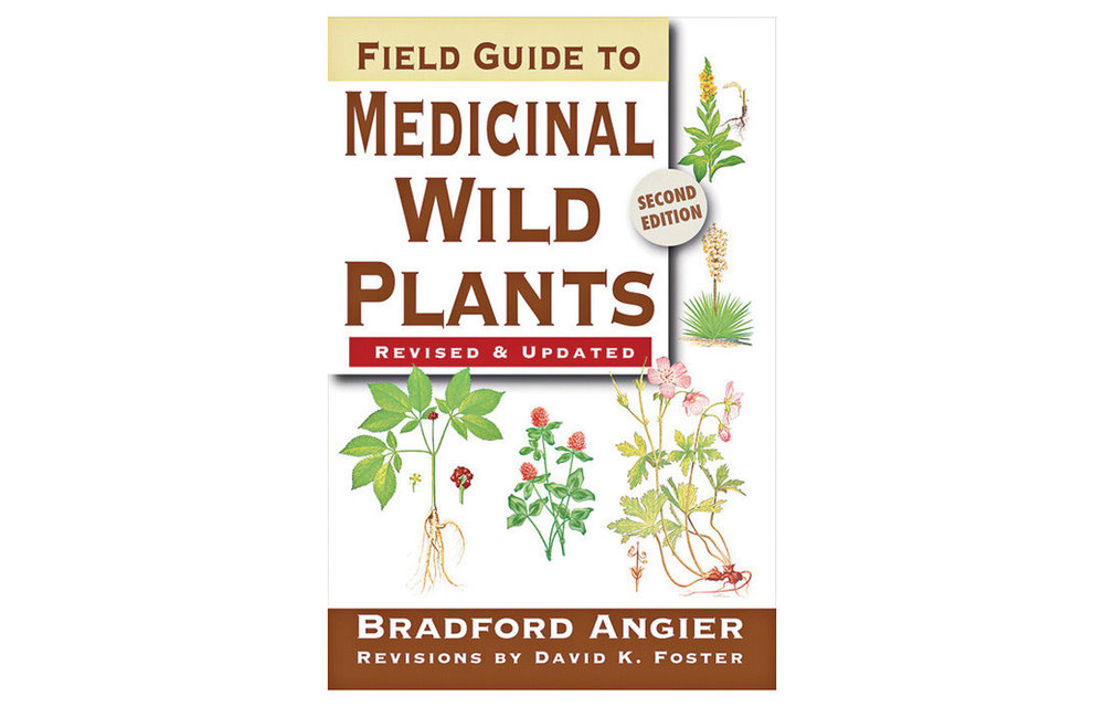 FIELD GUIDE TO MEDICINAL WILD PLANTS STACKPOLE BOOKS