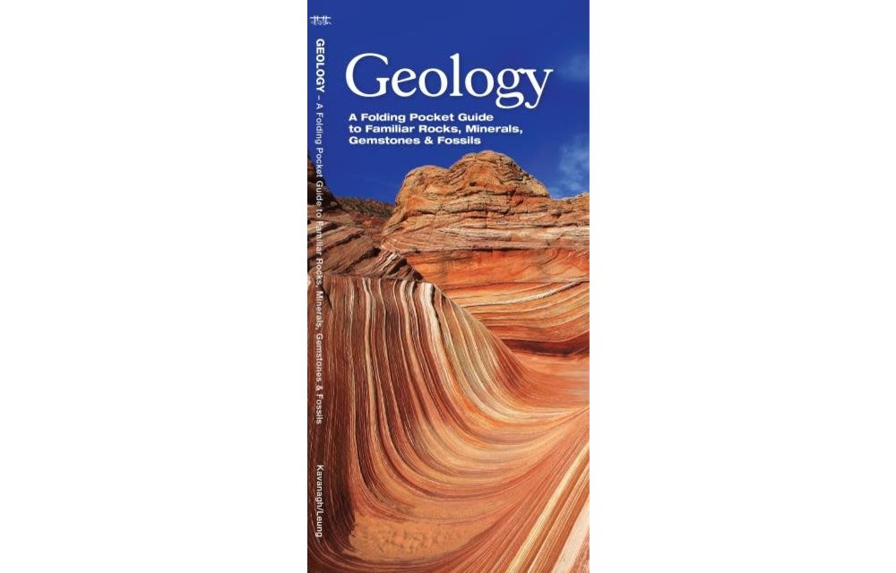 Geology: A Folding Pocket Guide to Familiar Rocks, Minerals, Gemstones & Fossils