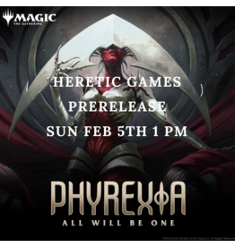 Phyrexia Prerelease Sun Feb 5th 1 PM