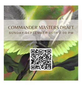 Commander Masters Draft Sunday Sep 24th 2PM