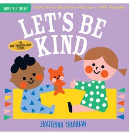 Indestructibles: Let's Be Kind