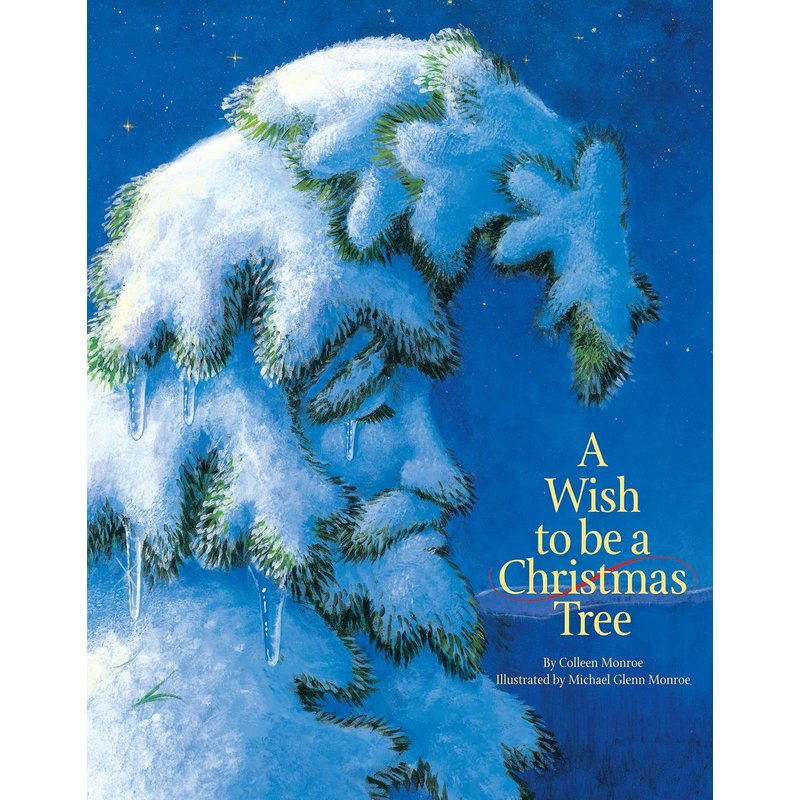 Sleeping Bear Press A Wish to be a Christmas Tree Board Book