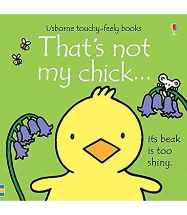 That's Not My Chick