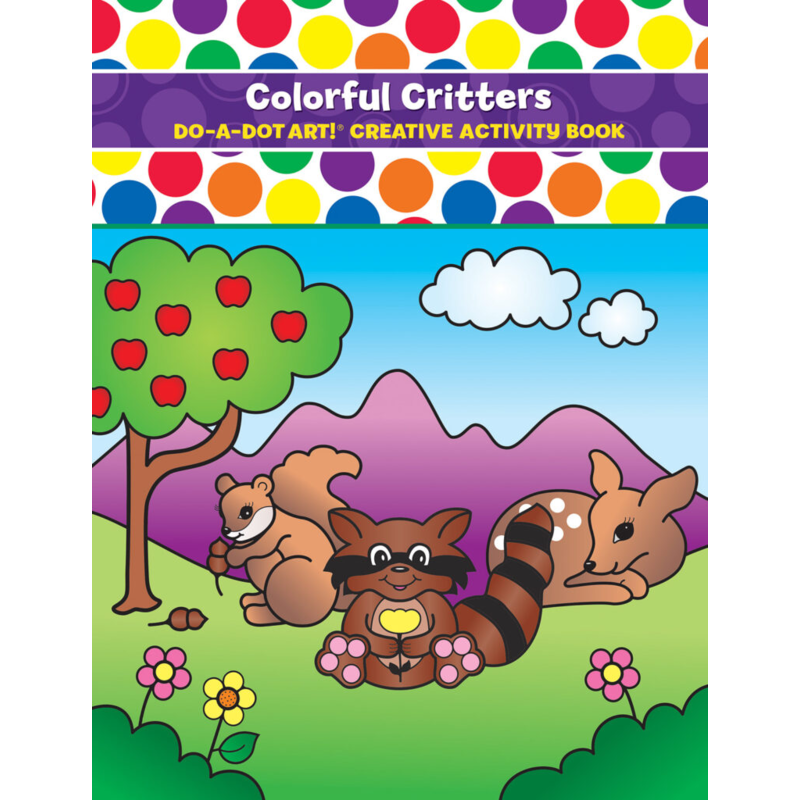 Do A Dot Art Colorful Critters Activity Book