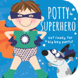 Potty Superhero - Get Ready for Big Boy Pants
